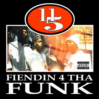 Fiendin 4 tha Funk by 11/5