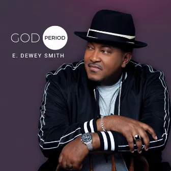 God Period by E. Dewey Smith