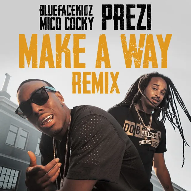 Make A Way - Remix