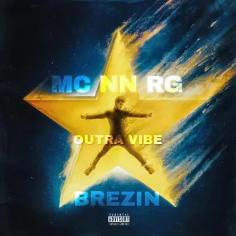 OUTRA VIBE by MC NN RG