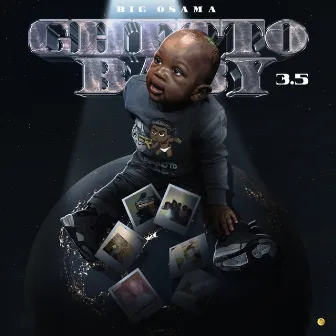 Ghetto Baby 3.5 by Big Osama