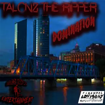 Domination by Talonz the Ripper