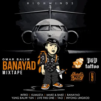 Banayad Mixtape by Omar Baliw