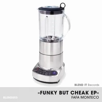 Funky But Cheak by Fafa Monteco