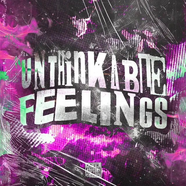 Unthinkable Feelings