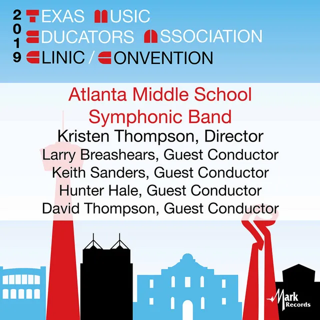 2019 Texas Music Educators Association (TMEA): Atlanta Middle School Symphonic Band [Live]