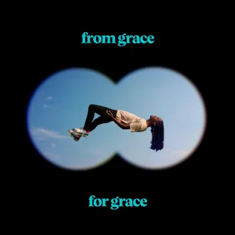 From Grace, for Grace by YTK