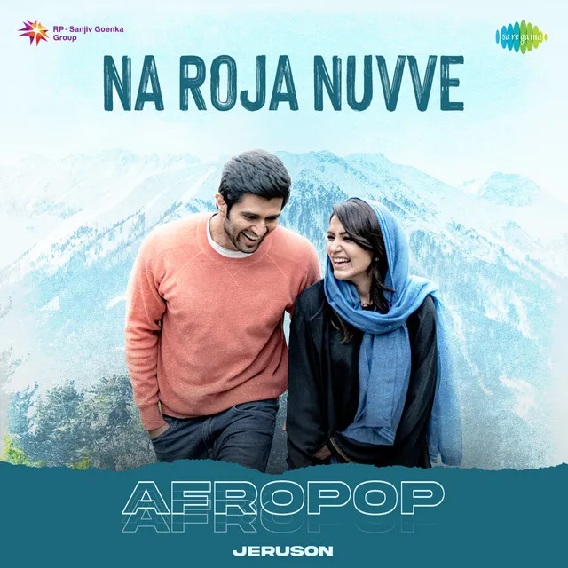 Na Roja Nuvve (Afropop)