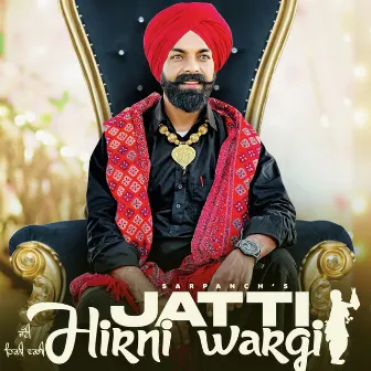 Jatti Hirni Wargi by Sarpanch