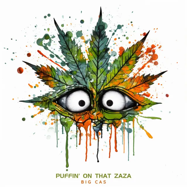 Puffin' On That ZaZa