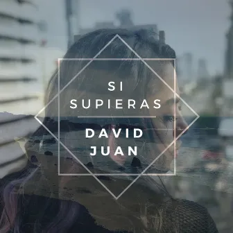 Si Supieras (Piano Version) by David Juan