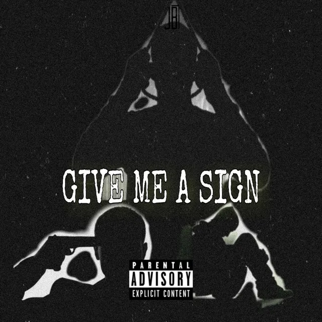 Give Me a Sign