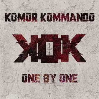 One by One by Komor Kommando