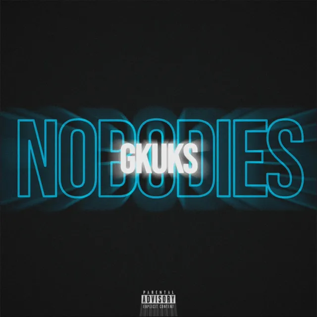 NOBODIES