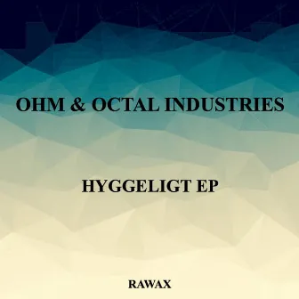 Hyggeligt EP by Ohm