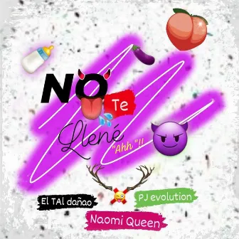 No Te Llené by PJ Evolution