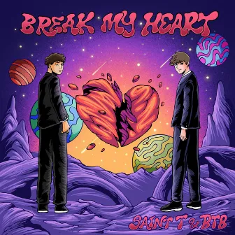 Break My Heart by Saint T