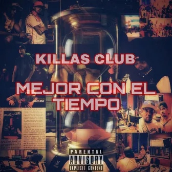 Mejor Con el Tiempo by Killas Club