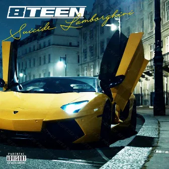 Suicide Lamborghini by 8TEEN