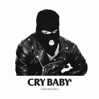 CRY BABY by HERO