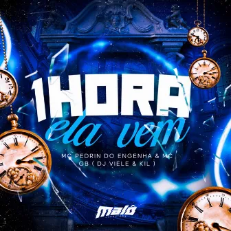 1 Hora Ela Vem by DJ Viele