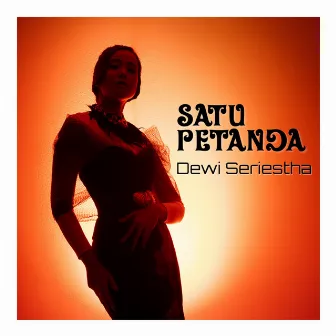 Satu Petanda by Dewi Seriestha