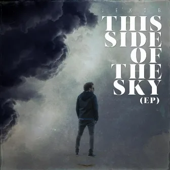 This Side of the Sky (EP) by Je'kob