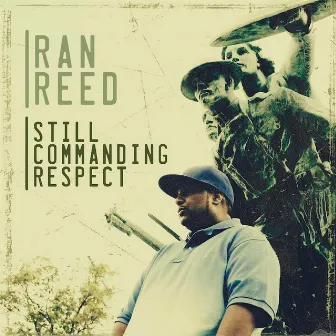 Still Commanding Respect by Ran Reed