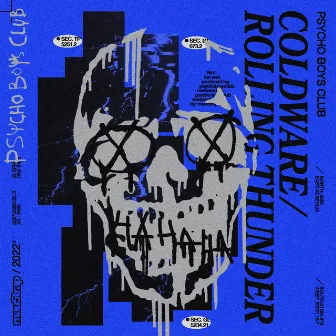 Coldware / Rolling Thunder by Psycho Boys Club