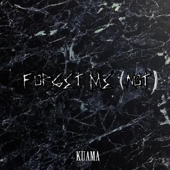 forget me (not) by Kuama