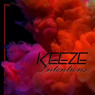 Intentions by Keeze