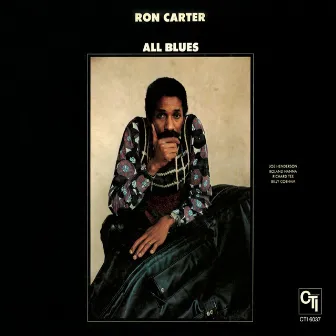 All Blues (CTI Records 40th Anniversary Edition) by Ron Carter