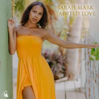 Tainted Love (Torsten Stenzel Bossa on the Beach Mix) by Sarah Mark