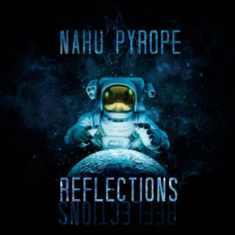 Reflections by Nahu Pyrope