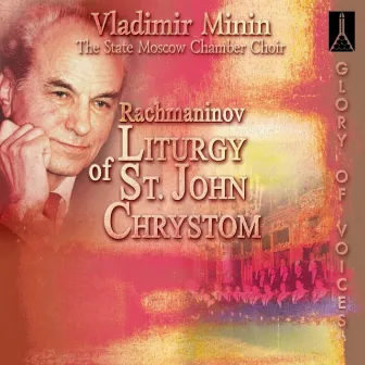 Liturgy of St. John Chrysostom, Op. 31 by The State Moscow Chamber Choir