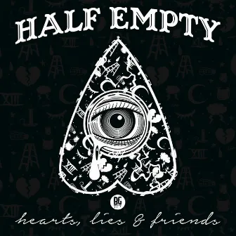 Hearts, Lies, & Friends - EP by Half Empty