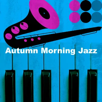 Autumn Morning Jazz by Jazz Bar Italiano