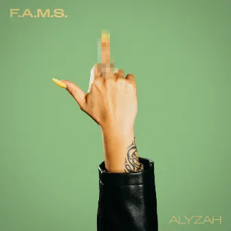 F.A.M.S. by ALYZAH