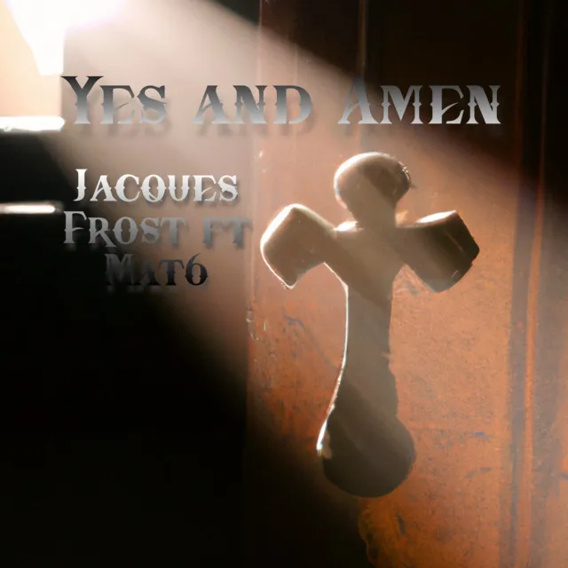 Yes and Amen (Spotify Version)