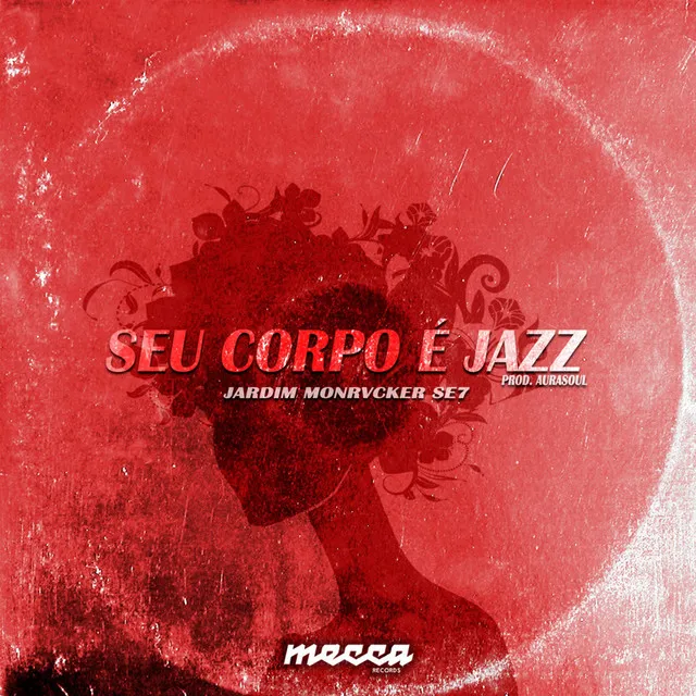 Seu Corpo É Jazz