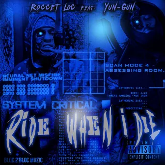 Ride When I Die by Roccett Loc