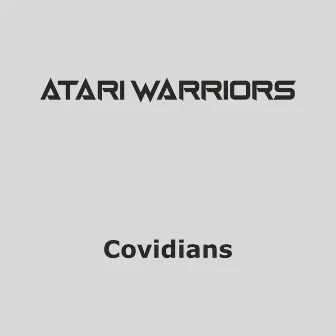 Covidians by Atari Warriors