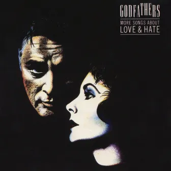 More Songs About Love & Hate (Expanded Edition) by The Godfathers