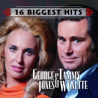 George Jones and Tammy Wynette - 16 Biggest Hits by George Jones