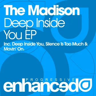 Deep Inside You EP by Madison