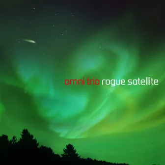 Rogue Satellite by Omni Trio