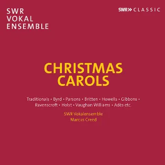 Christmas Carols by SWR Vokalensemble Stuttgart