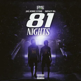 81 Nights by Big Homie Stone