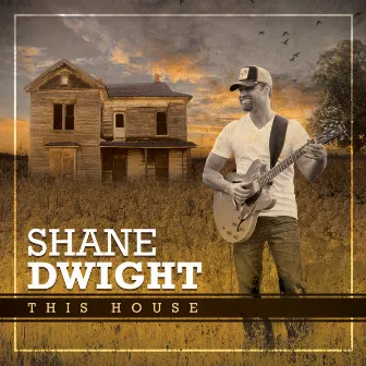 This House by Shane Dwight