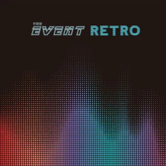 Retro by The Event